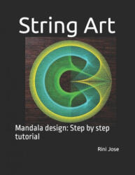 String Art - Rini Jose (2021)