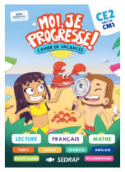 Moi, je progresse ! - CE2 vers CM1 - COLLECTIF SEDRAP (2024)