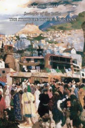 Struggle of the Magicians - G. I. Gurdjieff (2014)