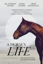 A Horse's Life - Dr. Stephen Peters, Mark Rashid, Crissi McDonald (2026)