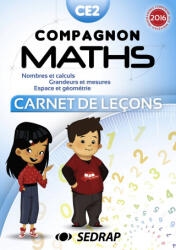 COMPAGNON MATHS - CARNET DE LECON - CE2 - SEDRAP (ISBN: 9782758146148)