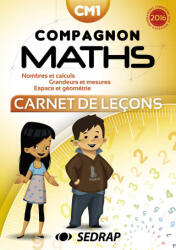 COMPAGNON MATHS - CARNET DE LECON - CM1 - SEDRAP (ISBN: 9782758144915)