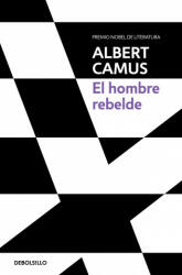 El hombre rebelde - Albert Camus (2021)