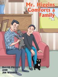 Mr. Higgins Comforts a Family (ISBN: 9798897891764)