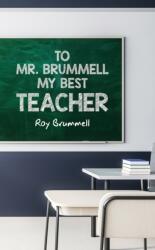 To Mr. Brummell My Best Teacher (ISBN: 9798889100485)