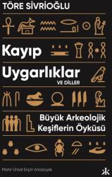 Kayip Uygarliklar - Buyuk Arkeolojik Kesiflerin Oy (ISBN: 9786257994798)