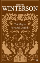 Tek Meyve Portakal Degildir (ISBN: 9786257994774)