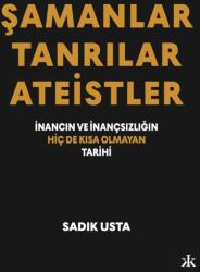 Samanlar, Tanrilar ve Ateistler (ISBN: 9786257994712)