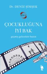 Cocukluguna Iyi Bak (ISBN: 9786256755000)