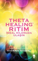 Thetahealing Ritim - Ideal Kilonuza Ulasin (ISBN: 9786052164112)