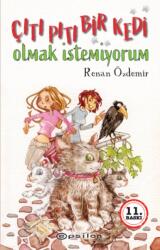 Citi Piti Bir Kedi Olmak Istemiyorum (ISBN: 9786051739410)