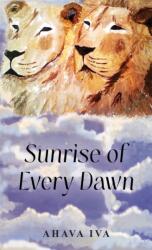 Sunrise of Every Dawn (ISBN: 9781035828180)