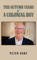 The Autumn Years of a Colonial Boy (ISBN: 9781035811663)