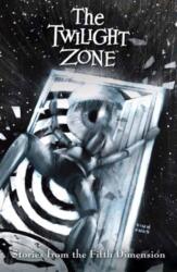 The Twilight Zone: Stories from the Fifth Dimension (ISBN: 9798887245294)