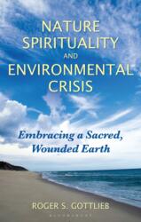 Nature Spirituality and Environmental Crisis (ISBN: 9798216372592)