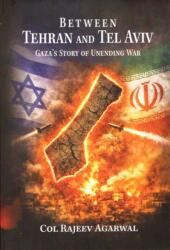 Between Tehran and Tel Aviv (ISBN: 9788199772892)