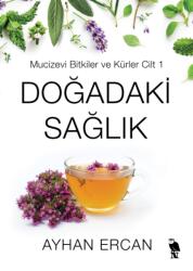 Dogadaki Saglik - 1 (ISBN: 9786259273563)