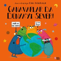 Canavarlar da Dunyayi Sever! (ISBN: 9786258690194)