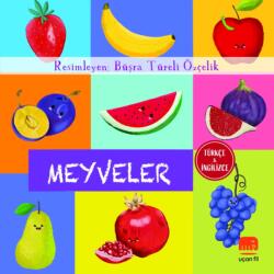 Turkce ve Ingilizce - Meyveler (ISBN: 9786257662215)
