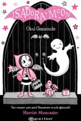 Isadora Moon - Okul Gezisinde - 5 (ISBN: 9786254143946)