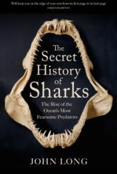 The Secret History of Sharks (ISBN: 9781529427394)