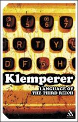 Language of the Third Reich (ISBN: 9780826491305)