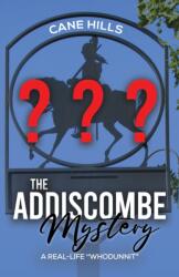 The Addiscombe Mystery (ISBN: 9781037122262)