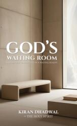 God's Waiting Room (ISBN: 9781037112935)