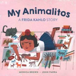 My Animalitos: A Frida Kahlo Story (ISBN: 9780735846401)