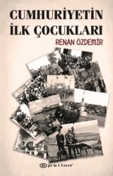 Cumhuriyetin Ilk Cocuklari (ISBN: 9786254143694)