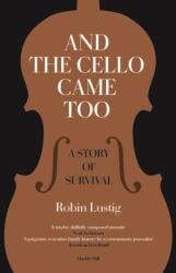 AND THE CELLO CAME TOO (ISBN: 9781919383408)