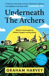 Underneath the Archers (ISBN: 9781806770830)