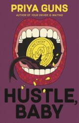 Hustle, Baby (ISBN: 9781805460220)