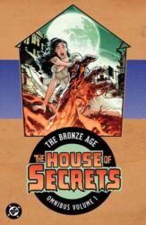 House of Secrets: The Bronze Age Omnibus Vol. 1 (ISBN: 9781799509080)