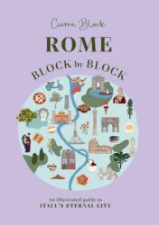 Rome Block by Block (ISBN: 9781035437986)