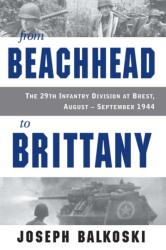 From Beachhead to Brittany (ISBN: 9780811778633)