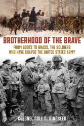 Brotherhood of the Brave (ISBN: 9780811778503)