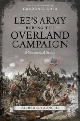 Lee's Army During the Overland Campaign (ISBN: 9780807188750)