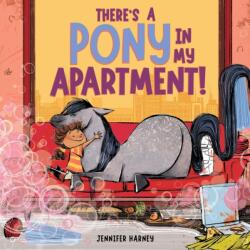 There's a Pony in My Apartment! (ISBN: 9780316578936)