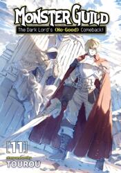 Monster Guild: The Dark Lord's (No-Good) Comeback! Vol. 11 (ISBN: 9798897652273)