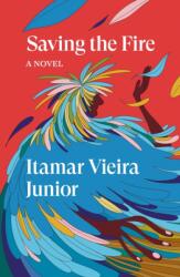 Saving the Fire (ISBN: 9781804298916)