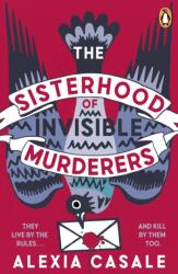 The Sisterhood of Invisible Murderers (ISBN: 9781405976336)