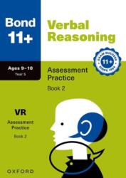 Bond 11 Verbal Reasoning Assessment Practice Age 9-10 Book 2 (ISBN: 9781382074681)