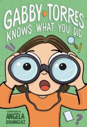 Gabby Torres Knows What You Did (ISBN: 9781250390813)