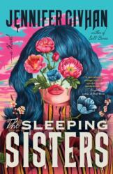 The Sleeping Sisters (ISBN: 9780316607209)