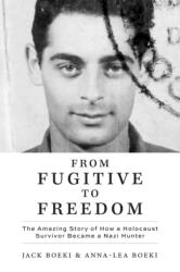 From Fugitive to Freedom (ISBN: 9780228106364)