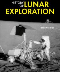 History of Lunar Exploration (ISBN: 9780228106289)