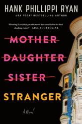 Mother Daughter Sister Stranger (ISBN: 9781250350022)