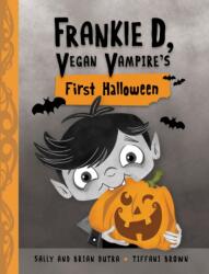 Frankie D, Vegan Vampire's First Halloween (ISBN: 9781525304613)