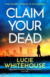 Claim Your Dead (ISBN: 9781398709294)